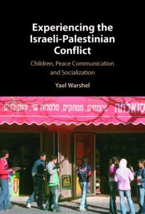 Image of Experiencing the Israeli-Palestinian Conflict book cover